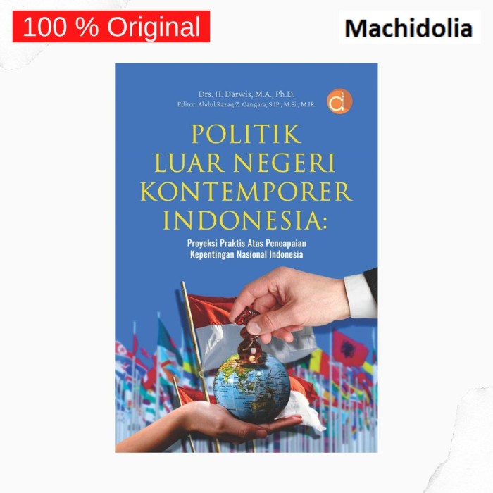 Politik Luar Negeri Kontemporer Indonesia - Darwis