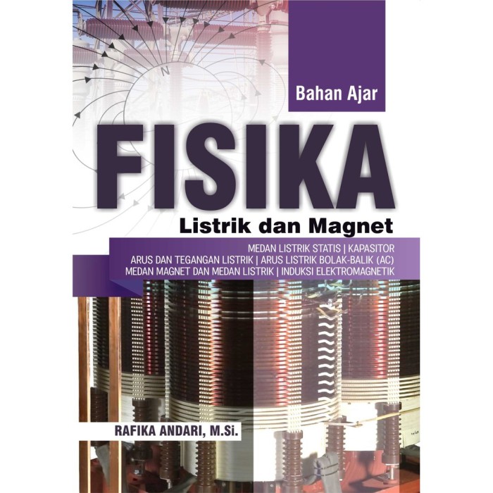 Bahan Ajar Fisika (Listrik dan Magnet) - Deepublish