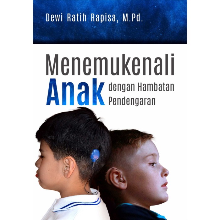 Menemukenali Anak dengan Hambatan Pendengaran (HVS70gr)