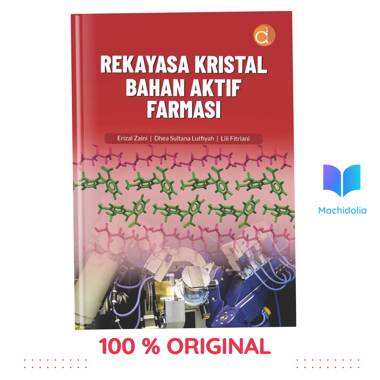Rekayasa Kristal Bahan Aktif Farmasi karya Erizal Zaini dkk
