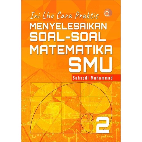 Menyelesaikan Soal-Soal Matematika SMU 2 -BW