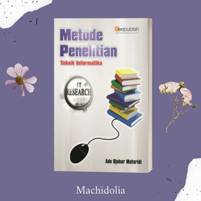 Metode Penelitian Teknik Informatika