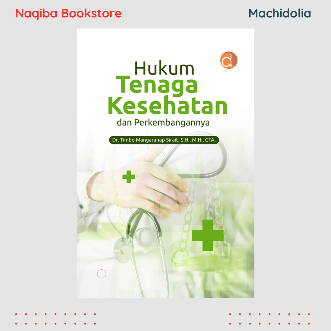 Hukum Tenaga Kesehatan dan Perkembangannya