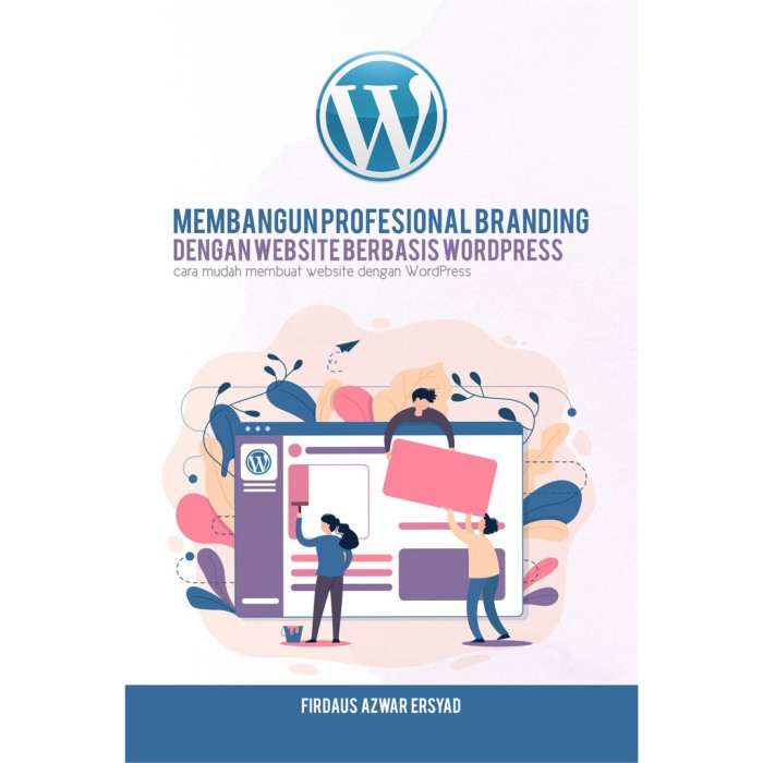 Membangun Profesional Branding Dengan Website Berbasis WordPress