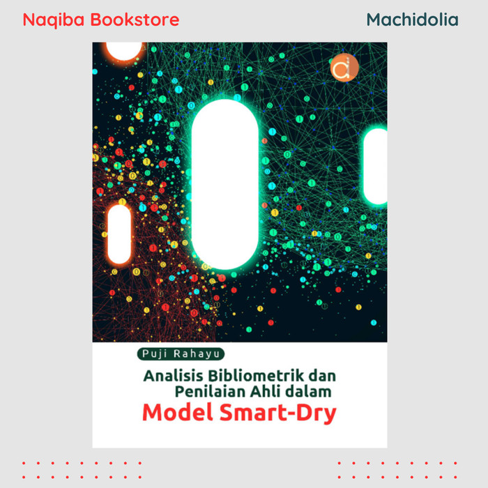 Analisis Bibliometrik dan Penilaian Ahli dalam Model Smart-Dry BW
