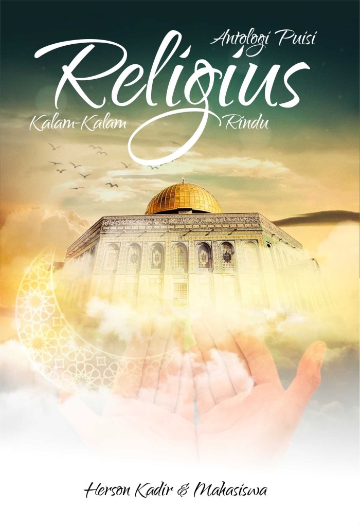 Antologi Puisi Religius ?Kalam-Kalam Rindu? - al