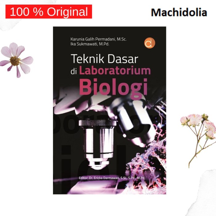Teknik Dasar di Laboratorium Biologi - Karunia Galih