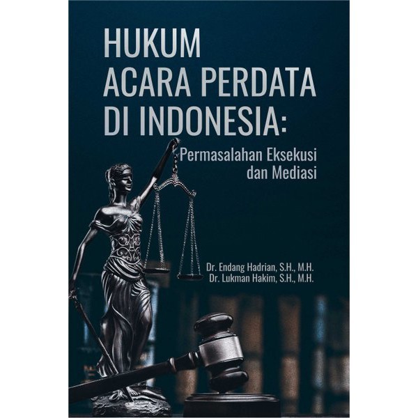 Hukum Acara Perdata di Indonesia - Endang Hadrian & Lukman Hakim