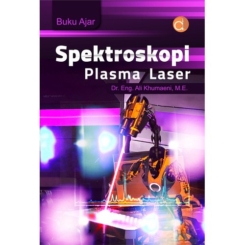 Buku Ajar Spektroskopi Plasma Laser - Ali Khumaeni