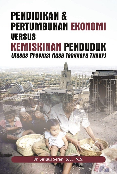 Pendidikan & Pertumbuhan Ekonomi Vs Kemiskinan