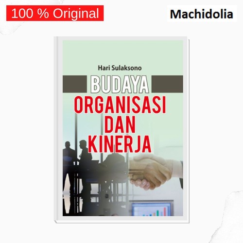 Budaya Organisasi dan Kinerja - Hari Sulaksono