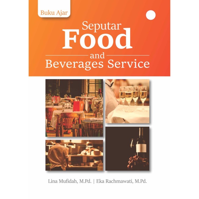 Buku Ajar Seputar Food And Beverages Service Murah