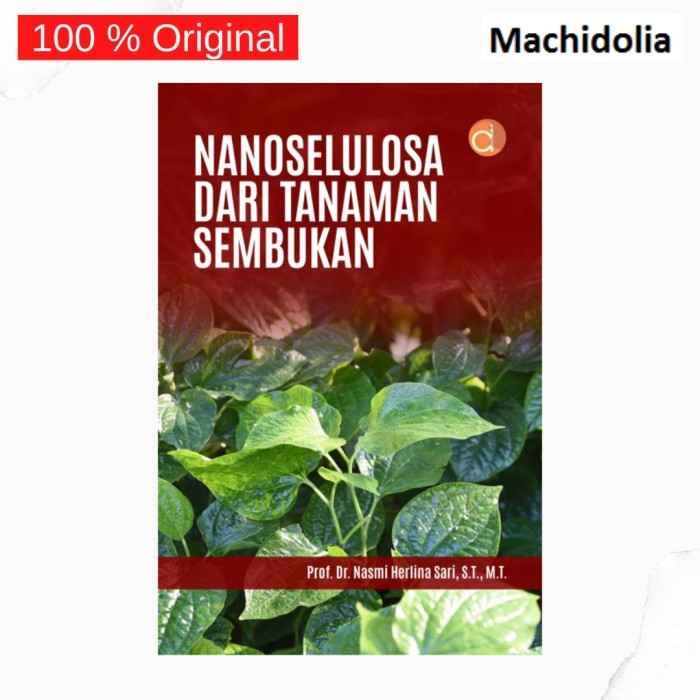 Nanoselulosa Dari Tanaman Sembukan - Nasmi Herlina