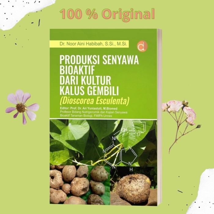 Produksi Senyawa Bioaktif dari Kultur Kalus Gembili-BW