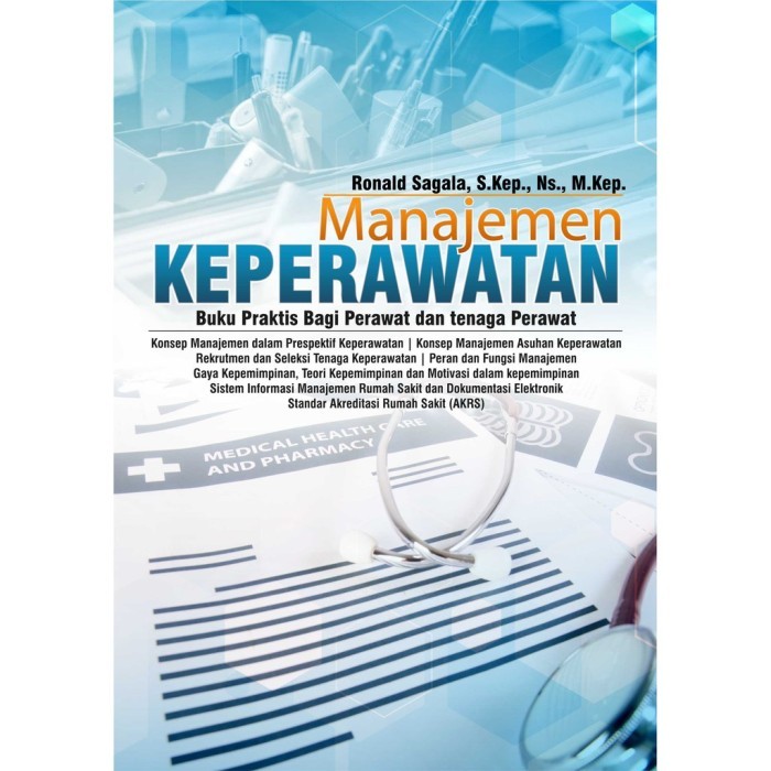 Manajemen Keperawatan Konsep Praktis bagi Mahasiswa