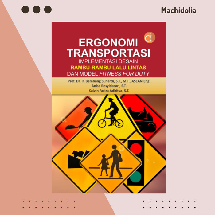 Ergonomi Transportasi Implementasi Desain Rambu