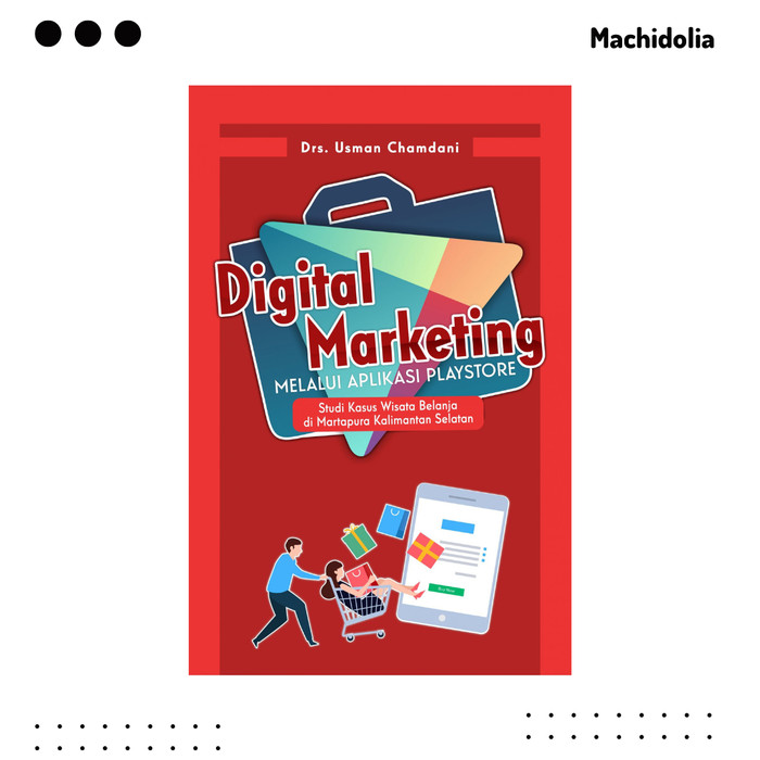 Digital Marketing Melalui Aplikasi Playstore