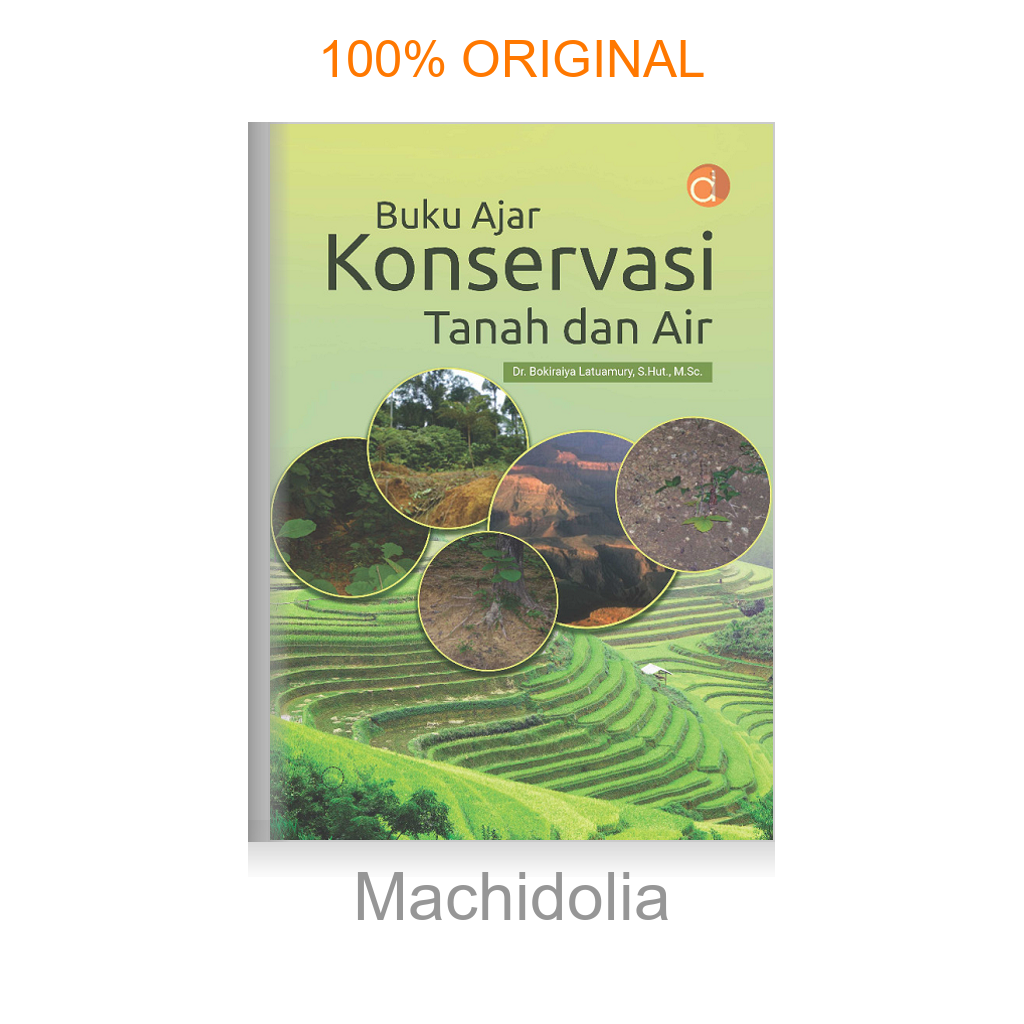 Buku Ajar Konservasi Tanah dan Air