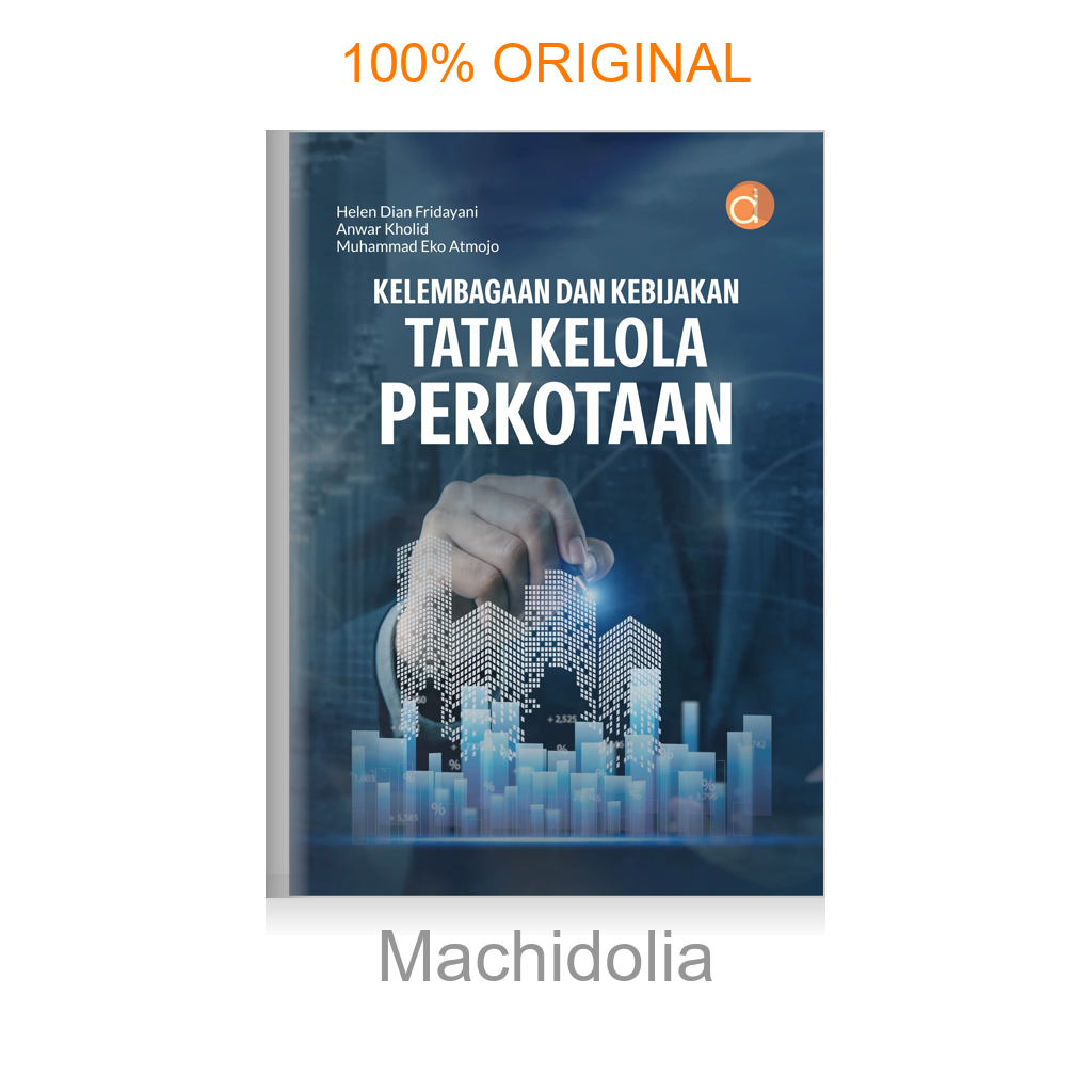 Buku Kelembagaan dan Kebijakan Tata Kelola Perkotaan