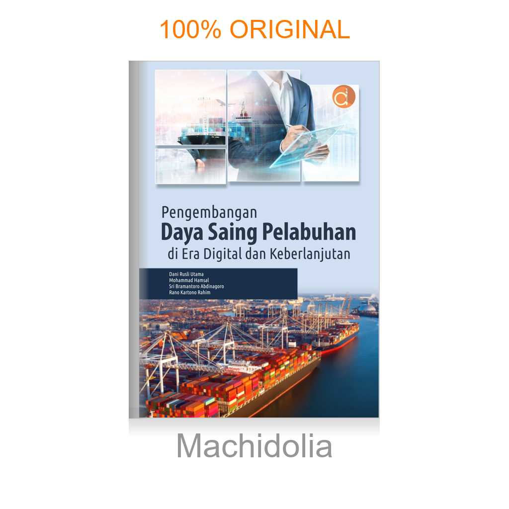Buku Pengembangan Daya Saing Pelabuhan di Era Digital dan Keberlanjutan