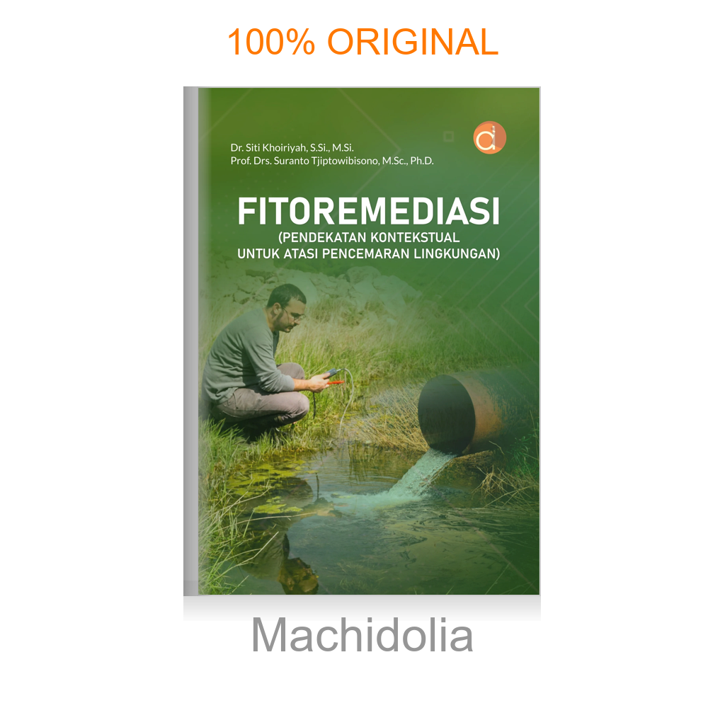 Buku Fitoremediasi (Pendekatan Kontekstual untuk Atasi Pencemaran Lingkungan)