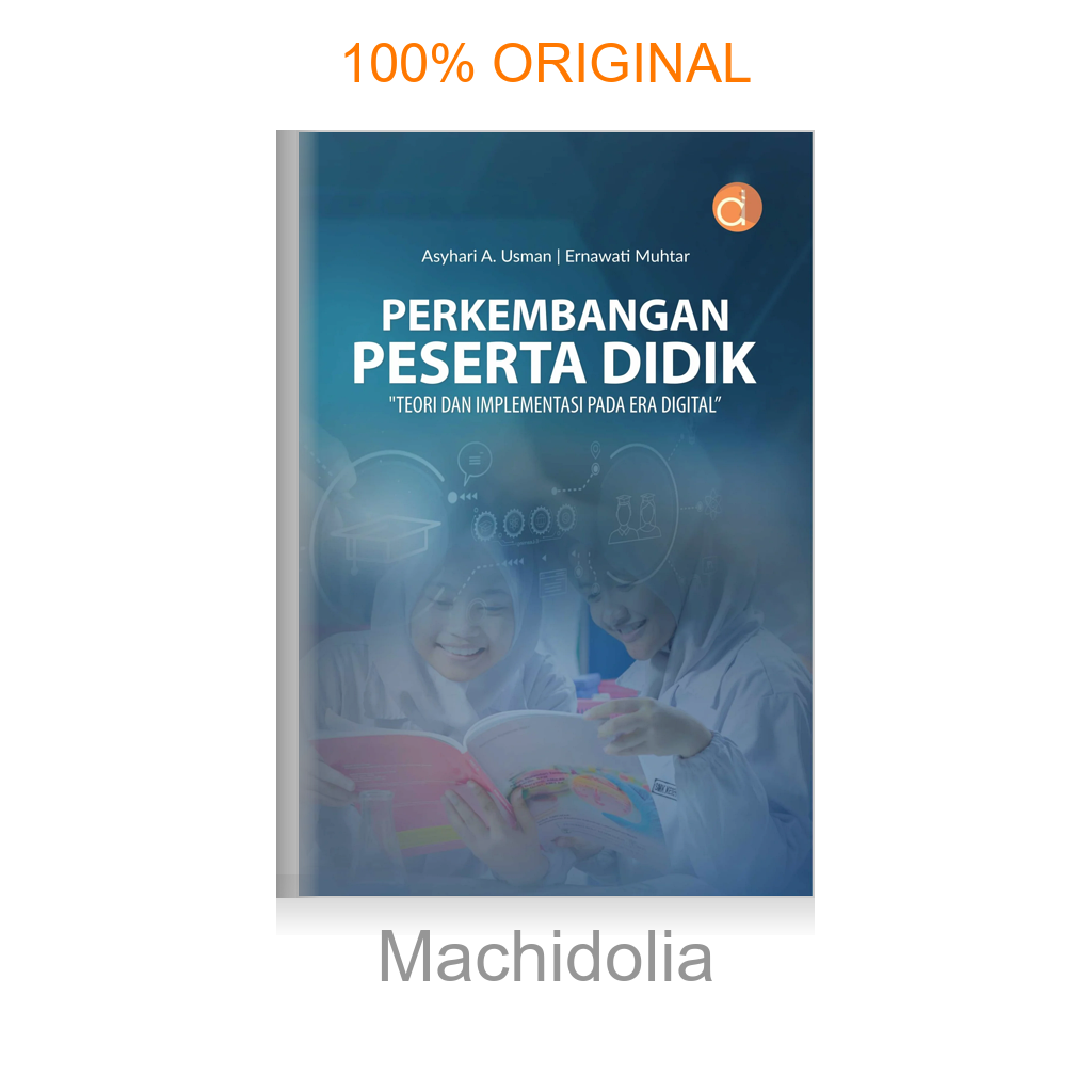 Buku Perkembangan Peserta Didik “Teori dan Implementasi pada Era Digital”