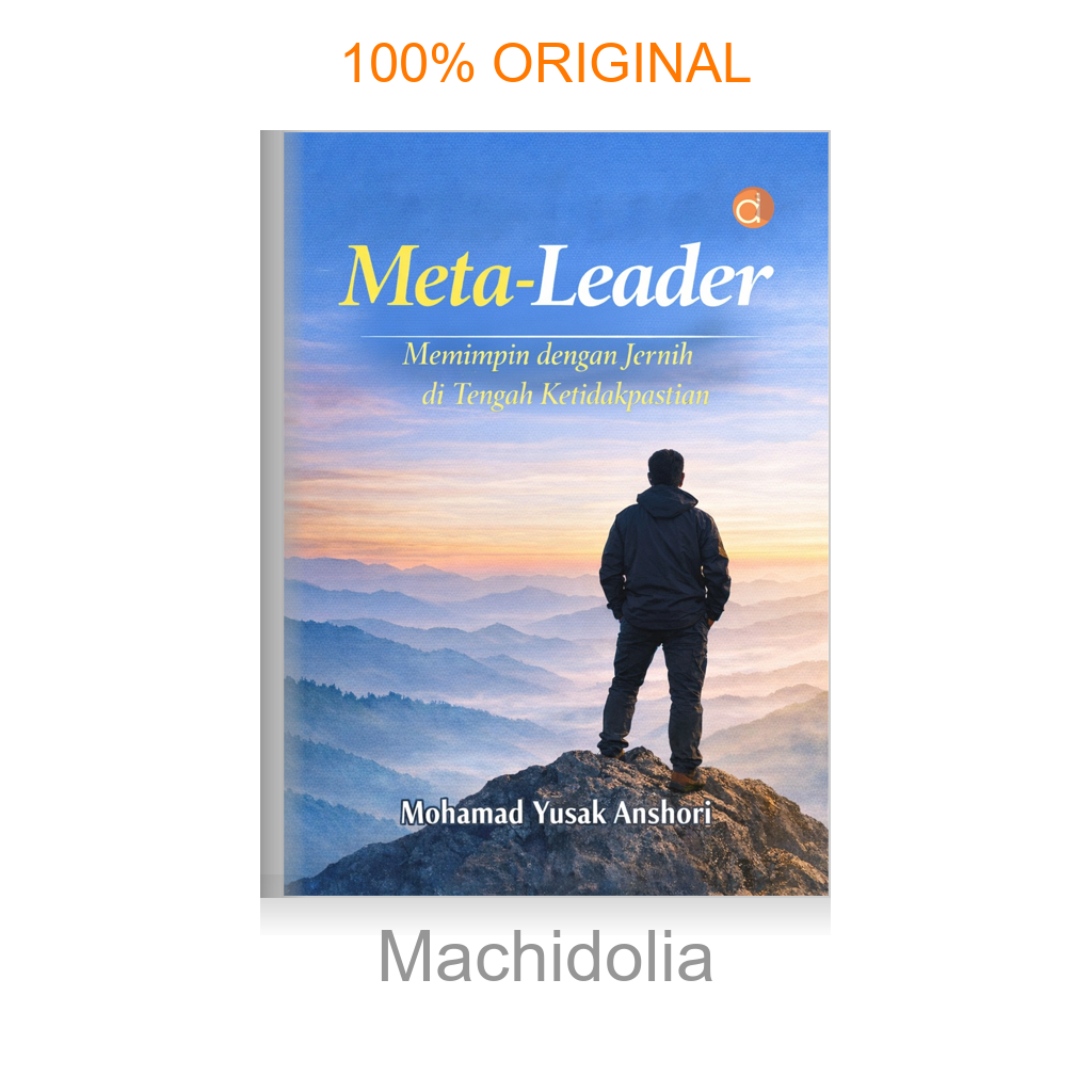Buku Meta-Leader Memimpin dengan Jernih dengah Ketidakpastian