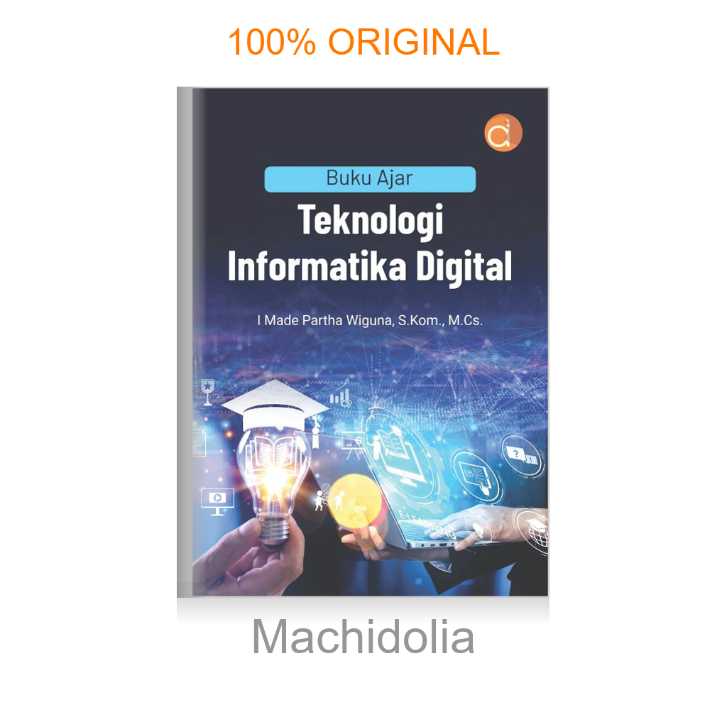 Buku Ajar Teknologi Informatika Digital