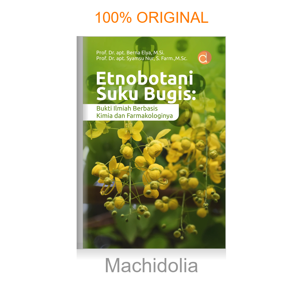 Etnobotani Suku Bugis: Bukti Ilmiah Berbasis Kimia dan Farmakologinya