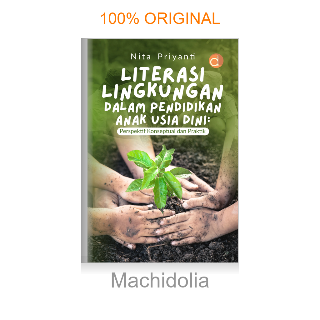 Buku Literasi Lingkungan dalam Pendidikan Anak Usia Dini: Perspektif Konseptual dan Praktik