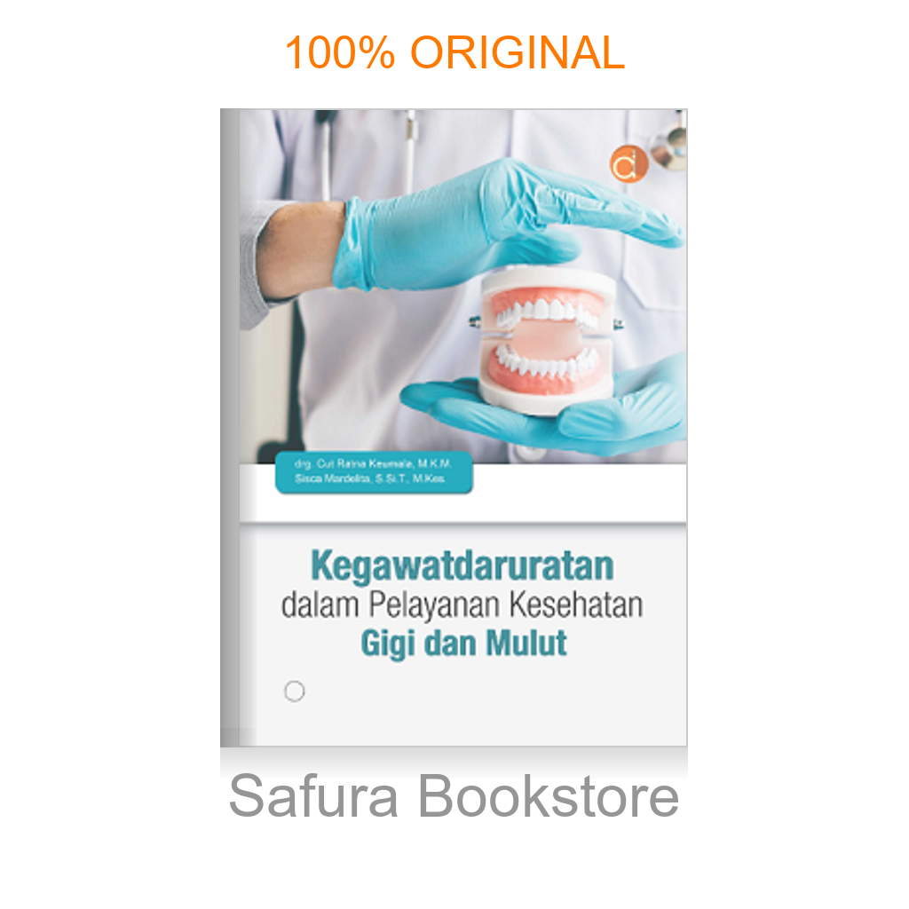 Buku Kegawatdaruratan dalam Pelayanan Kesehatan Gigi dan Mulut