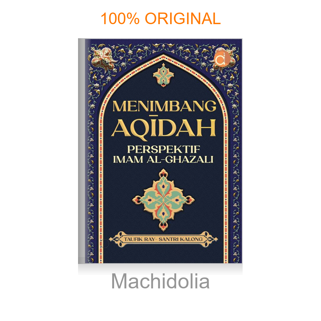 Buku Menimbang Aqīdah Perspektif Imam Al-Ghazali
