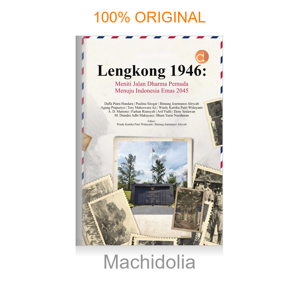 Buku Lengkong 1946: Meniti Jalan Dharma Pemuda Menuju Indonesia Emas 2045