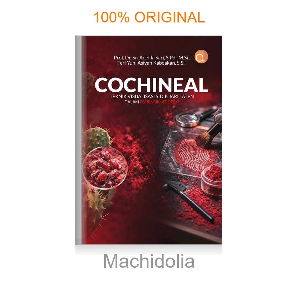 Buku Cochineal Teknik Visualisasi Sidik Jari Laten dalam Forensik Modern