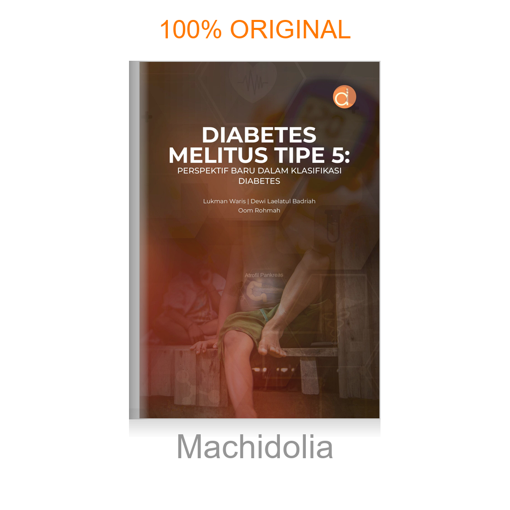 Buku Diabetes Melitus Tipe 5: Perspektif Baru dalam Klasifikasi Diabetes