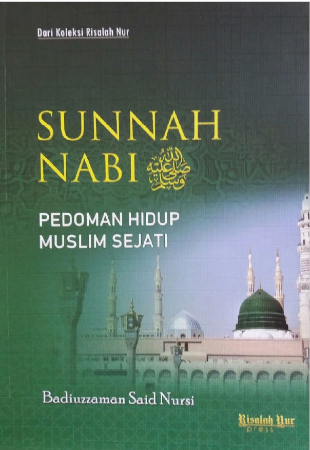 Sunnah Nabi ﷺ: Pedoman Hidup Muslim Sejati