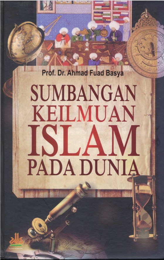 Sumbangan Keilmuan Islam pada Dunia